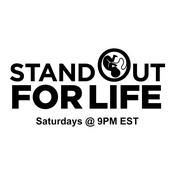 Podcast Stand Out for Life