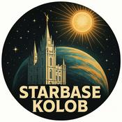 Podcast Starbase Kolob