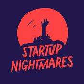 Podcast Startup Nightmares