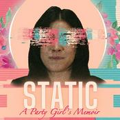 Podcast Static: A Party Girl’s Memoir