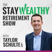 Podcast Stay Wealthy Retirement Podcast