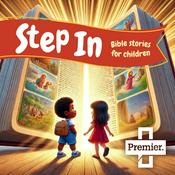 Podcast Step In: Bible Stories for Children