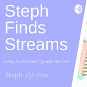Podcast StephFindsStreams