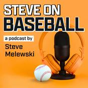 Podcast Steve On Baseball Podcast