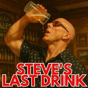 Podcast Steve's Last Drink