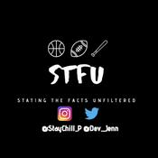 Podcast Stating The Facts Unfiltered (STFU Sports)