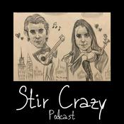 Podcast Stir Crazy Podcast