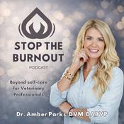 Podcast Stop the Burnout Podcast