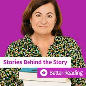 Podcast Stories Behind the Story with Better Reading