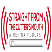 Podcast Straight From The Cutter's Mouth: A Retina Podcast