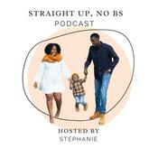 Podcast Straight Up, No BS
