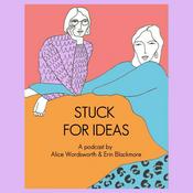 Podcast Stuck for Ideas