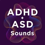 Podcast ADHD + ASD SOUNDS - For Focus, Study, Regulation & Sleep