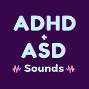 Podcast ADHD + ASD SOUNDS - Focus Music, Study Sounds & Sleep Audio