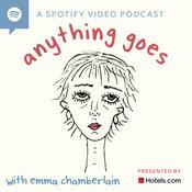 Podcast anything goes with emma chamberlain