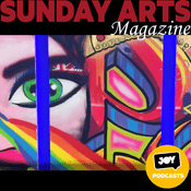 Podcast Sunday Arts Magazine