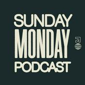 Podcast Sunday Monday