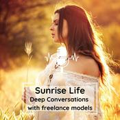 Podcast Sunrise Life - beyond skin deep conversations with freelance nude models