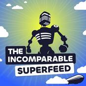 Podcast The Incomparable Superfeed