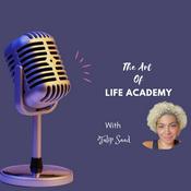 Podcast The Art of Life Academy with Tulip Saad