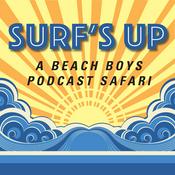 Podcast Surf's Up: A Beach Boys Podcast Safari