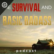 Podcast Survival and Basic Badass Podcast