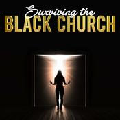 Podcast Surviving the Black Church Podcast