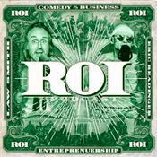 Podcast ROI Podcast™ —  the #1 Entrepreneurial Business meets Comedy podcast hosted by Law Smith + Eric Readinger