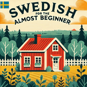 Swedish for the Almost Beginner