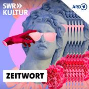 Podcast SWR Kultur Zeitwort