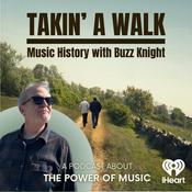Takin' A Walk - Music History with Buzz Knight