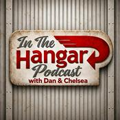 In The Hangar Podcast with Dan and Chelsea