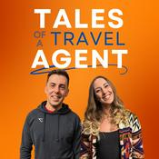 Podcast Tales of a Travel Agent