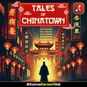 Podcast Tales of Chinatown