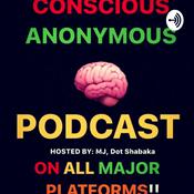 Podcast Conscious Anonymous (TalkBlackWithMe)