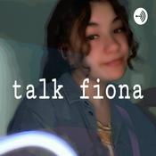 Podcast talk fiona