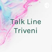 Podcast Talk Line Triveni