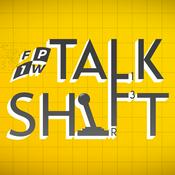 Podcast Talk Shift