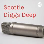 Podcast Scottie Diggs "Deep"