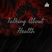 Podcast Talking About Health