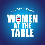 Podcast Talking Feds: Women at the Table