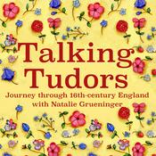 Podcast Talking Tudors