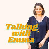 Podcast Talking with Emma: Stop fighting food & weight