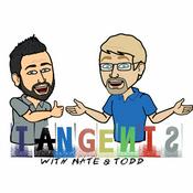Podcast Tangents with Nate and Todd