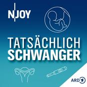 Podcast Tatsächlich schwanger – Alles, was ihr jetzt wissen müsst