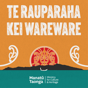 Podcast Te Rauparaha : Kei Wareware