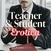 Podcast Teacher and Student Erotica
