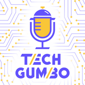 Podcast Tech Gumbo