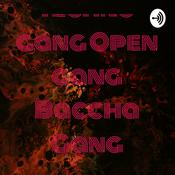 Podcast Techno gang Open gang Baccha Gang