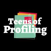 Podcast Teens of Profiling